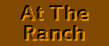At The Ranch